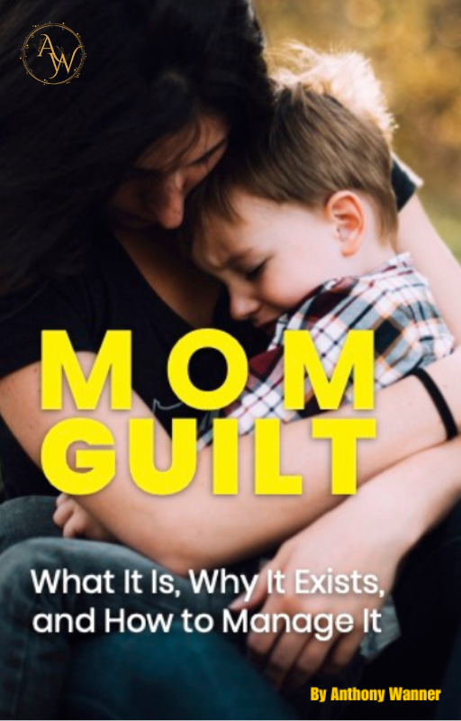 Mom Guilt